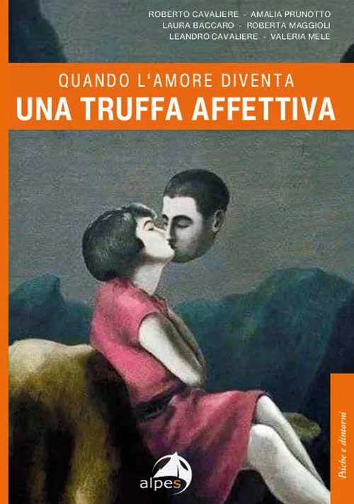 Copertina di Quando l’amore diventa una truffa affettiva